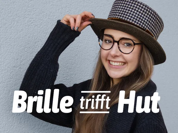 Brille trifft Hut